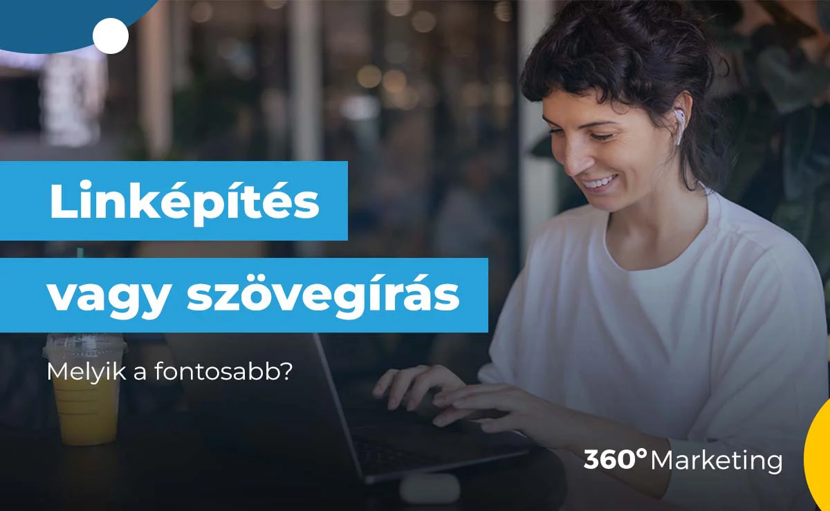 Linképítés vagy szövegírás – Melyik a fontosabb?