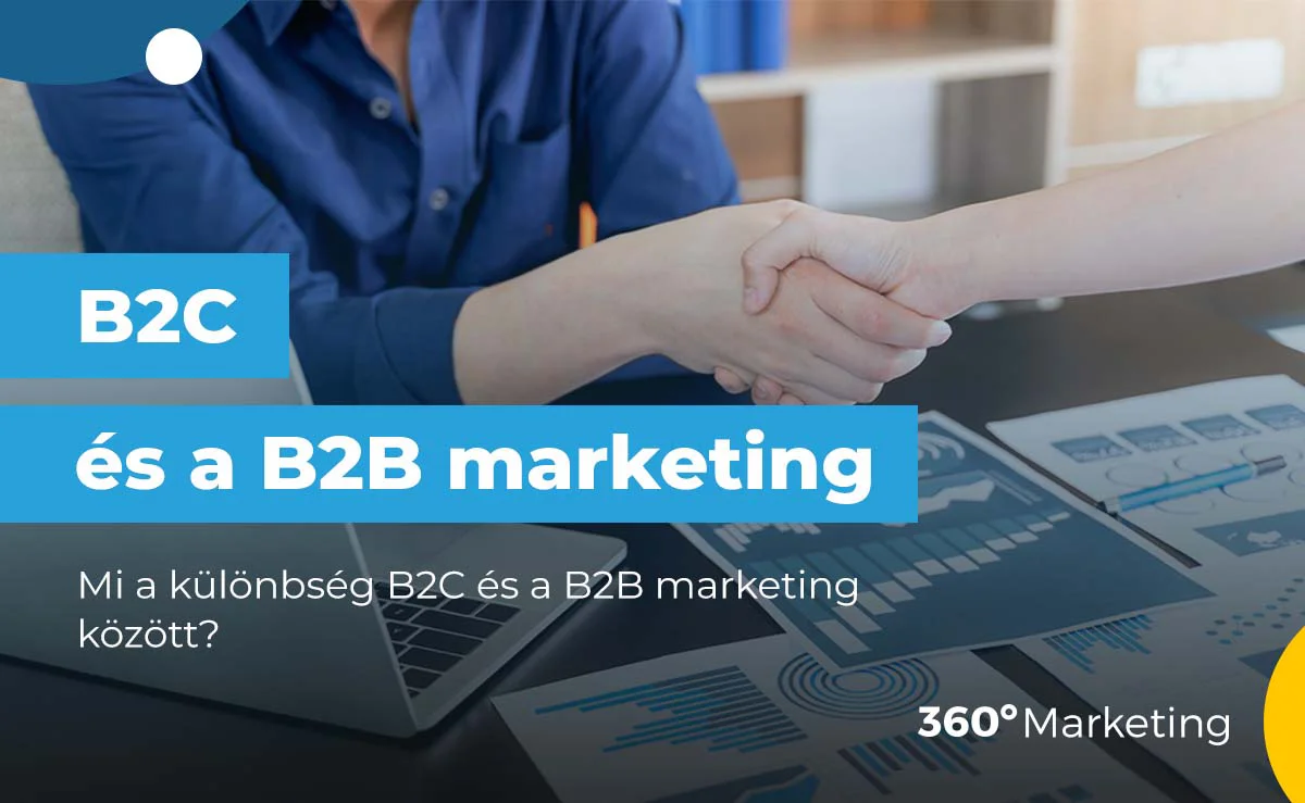 Mi a különbség B2C és a B2B marketing között