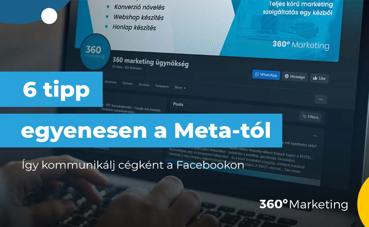 Így kommunikálj cégként a Facebook-on – 6 tipp egyenesen a Meta-tól