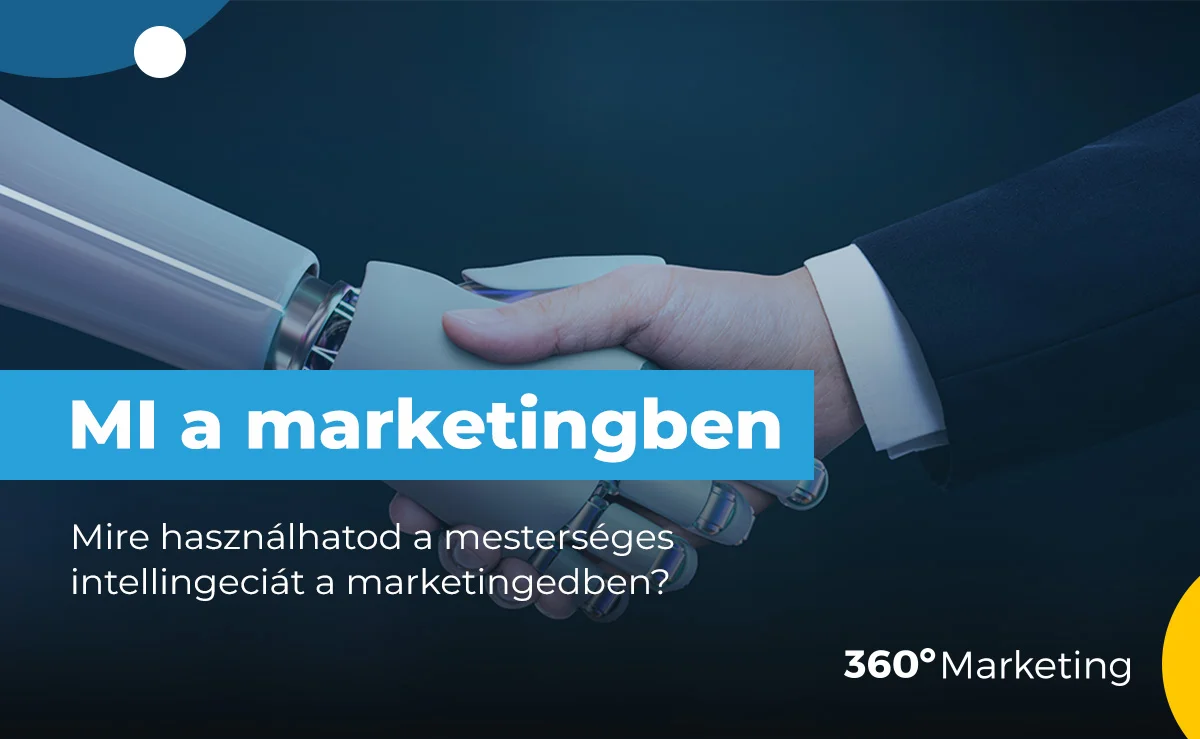 Mesterséges intelligencia a marketingben – Mire használhatod?