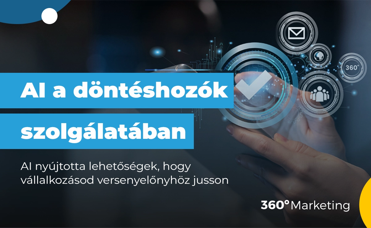AI használata a döntéshozók szolgálatában