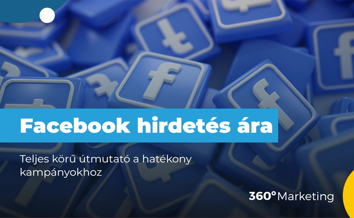 Facebook hirdetés árazása: Teljes körű útmutató a hatékony kampányokhoz