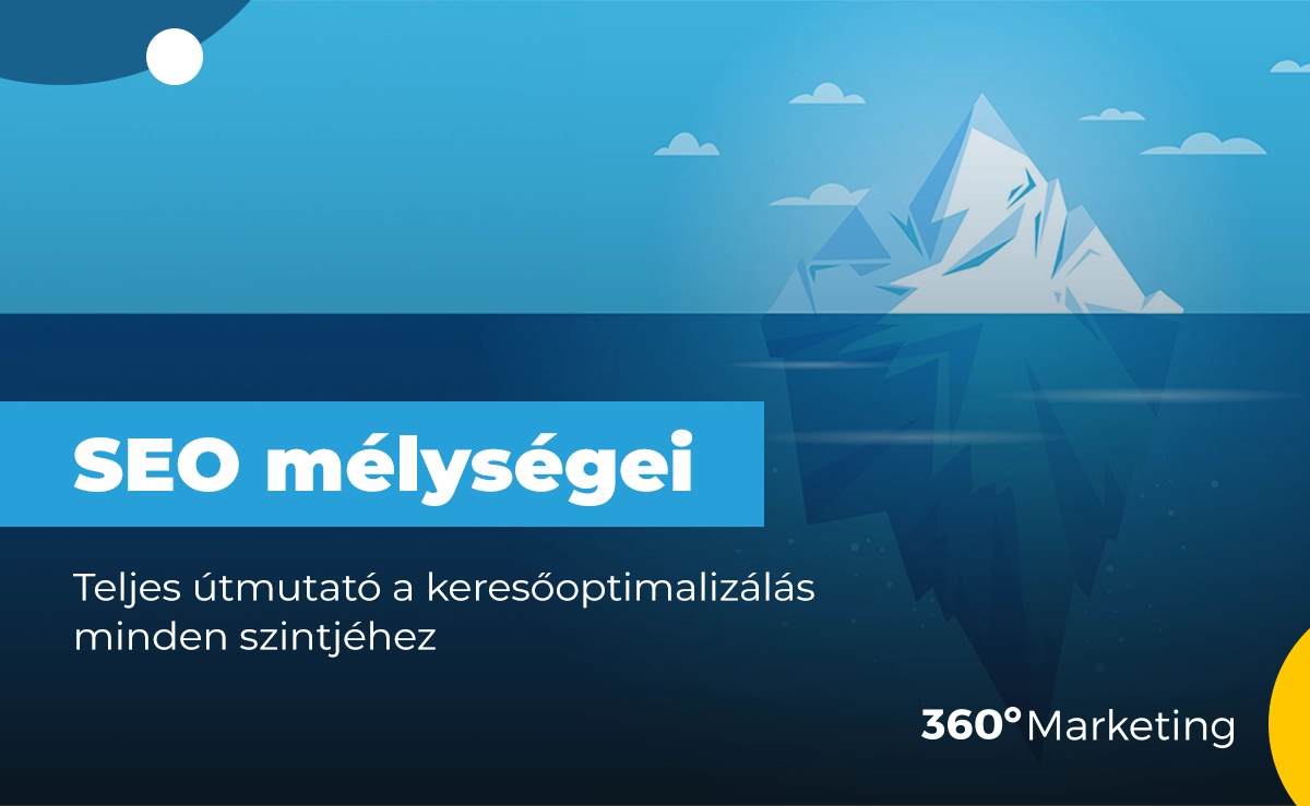 SEO mélységei – Teljes útmutató a keresőoptimalizálás minden szintjéhez (2024)