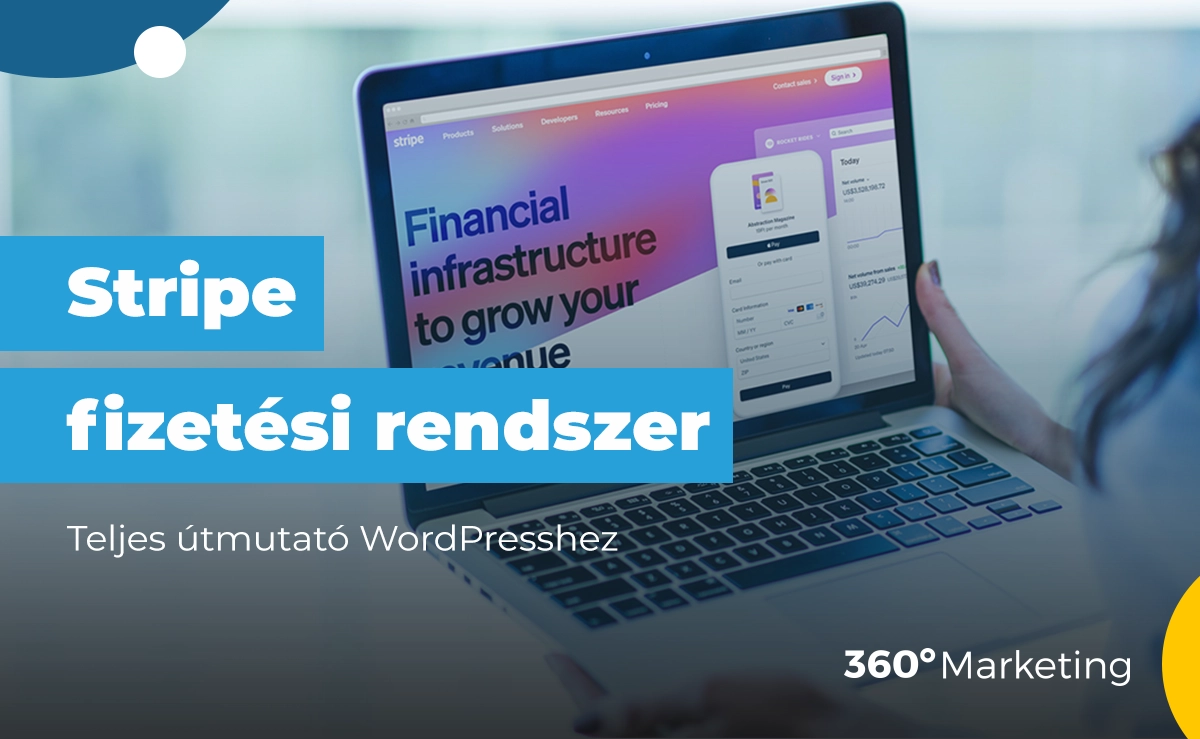 Stripe fizetési rendszer előnyei a WordPress weboldaladon