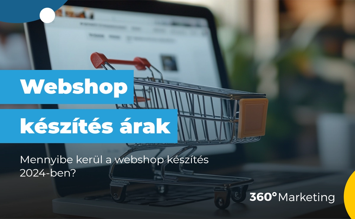 Mennyibe kerül a webshop készítés 2024-ben? – Minden, amit tudni érdemes