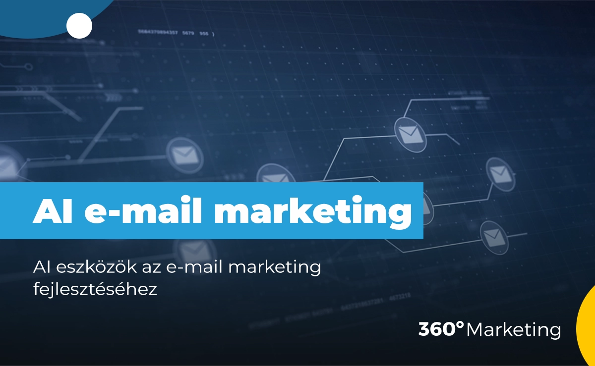 AI eszközök az e-mail marketing fejlesztéséhez