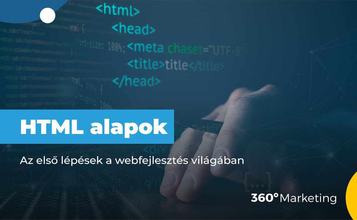 HTML alapok: Az első lépések a webfejlesztés világában