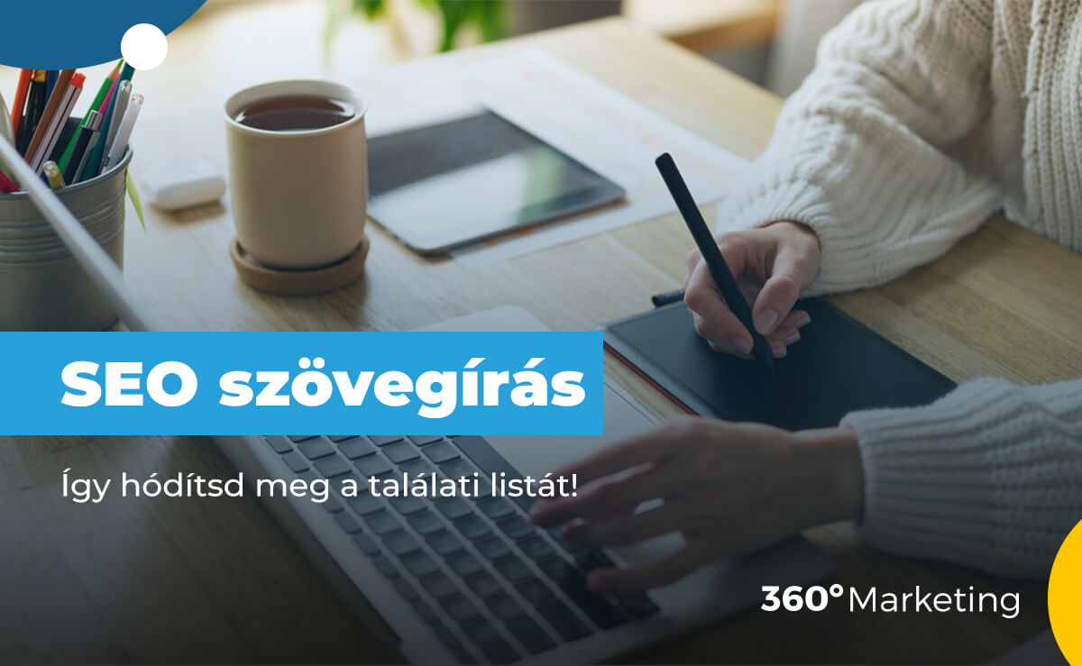SEO szövegírás: Így hódítsd meg a találati listát!