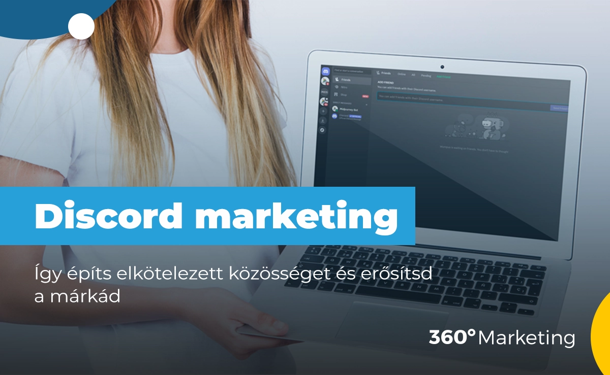 Discord marketing: Így építs elkötelezett közösséget és erősítsd a márkád