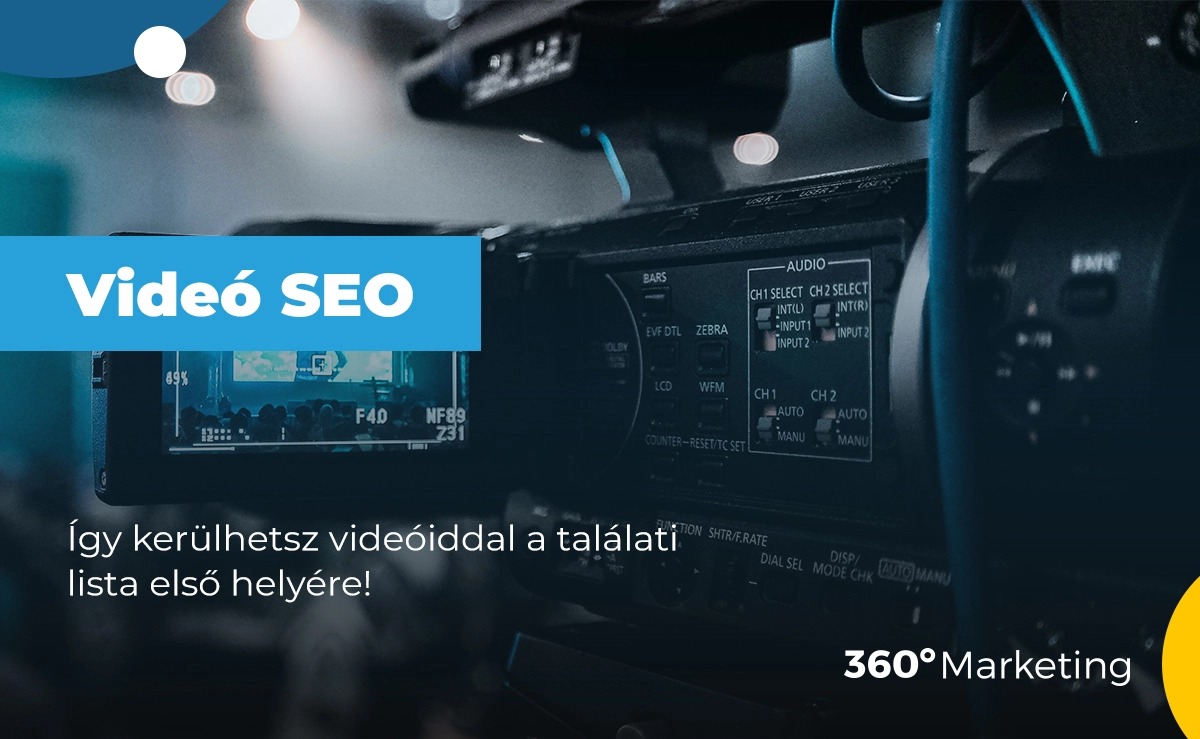 Videó SEO: Így kerülhetsz a találati lista első helyére!